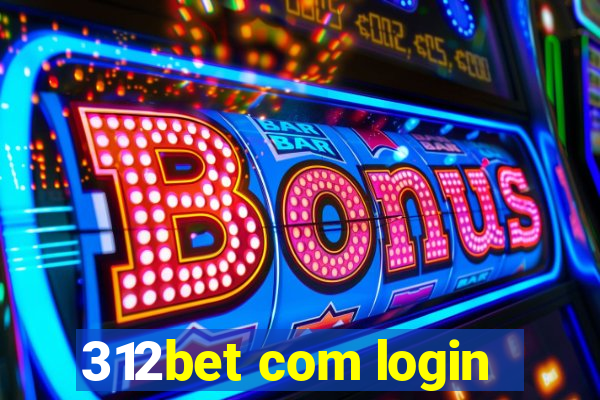 312bet com login